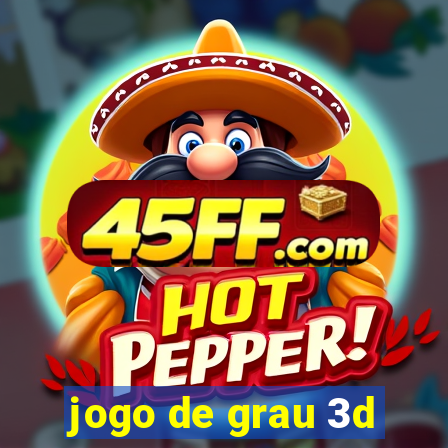 jogo de grau 3d